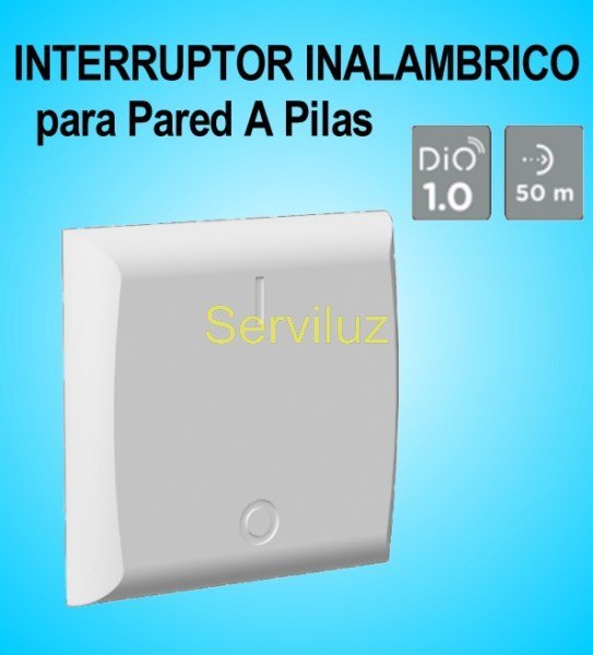 Interruptor Inalámbrico a Pilas para pared DIO Interruptor Inalámbrico a Pilas para pared DIO